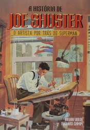 A História de Joe Shuster: O Artista por trás do Superman