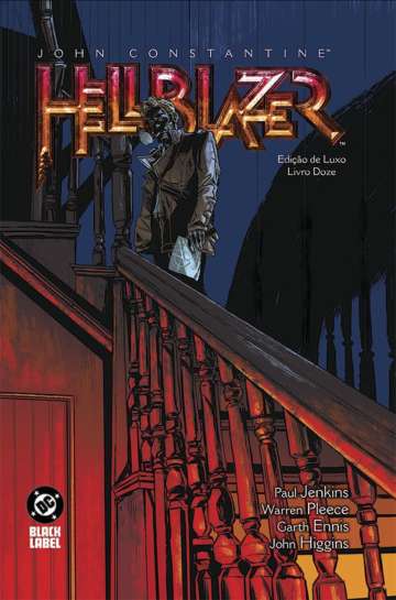John Constantine, Hellblazer: Edição de Luxo 12