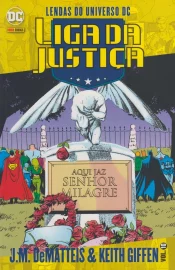 Lendas do Universo DC: Liga da Justiça – J.M. DeMatteis & Keith Giffen 10