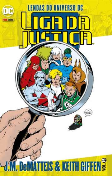 Lendas do Universo DC: Liga da Justiça - J.M. DeMatteis & Keith Giffen 15