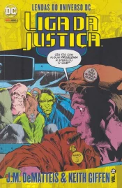 Lendas do Universo DC: Liga da Justiça – J.M. DeMatteis & Keith Giffen 16