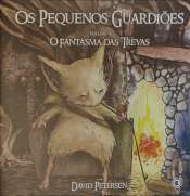 Os Pequenos Guardiões (Minissérie) 4