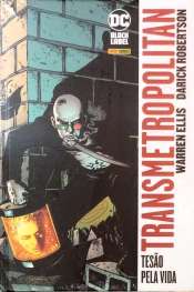 Transmetropolitan (Panini Capa Dura) 2 – Tesão pela Vida (2ª Edição)