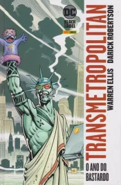 Transmetropolitan (Panini Capa Dura) 3 – O Ano do Bastardo (2ª Edição)