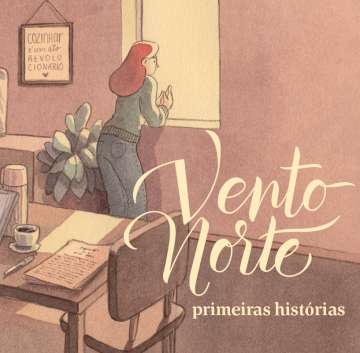 Vento Norte: primeiras histórias