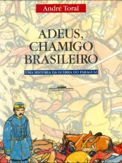 Adeus, Chamigo Brasileiro