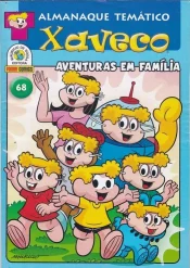 Almanaque Temático 68 – Xaveco: Aventuras em Família